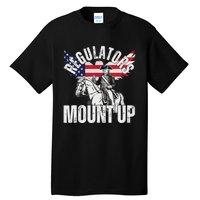 Funny Regulators Eagle 4th Of July Tall T-Shirt