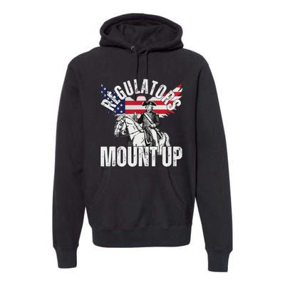 Funny Regulators Eagle 4th Of July Premium Hoodie