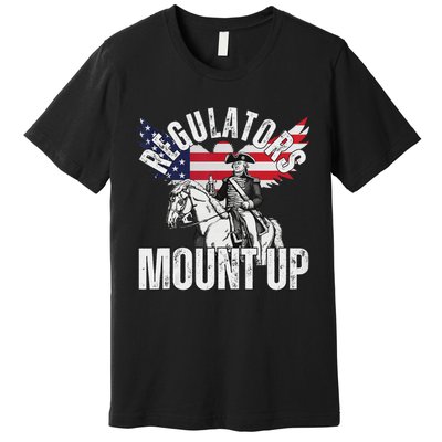 Funny Regulators Eagle 4th Of July Premium T-Shirt