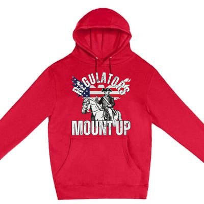 Funny Regulators Eagle 4th Of July Premium Pullover Hoodie