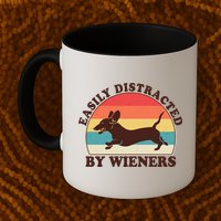 Funny Retro Easily Distracted By Wieners Dachshund fan Mug