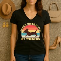 Funny Retro Easily Distracted By Wieners Dachshund fan Women's V-Neck T-Shirt