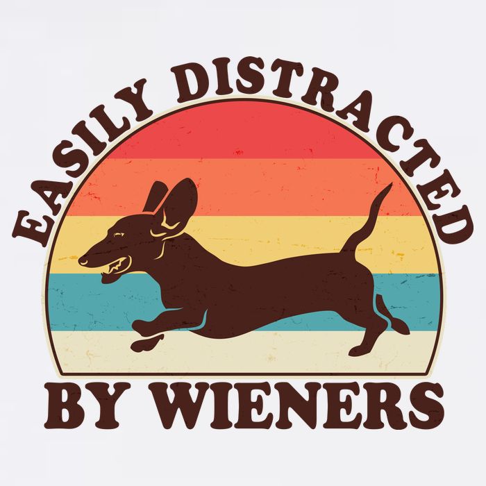 Funny Retro Easily Distracted By Wieners Dachshund fan Garment-Dyed Sweatshirt