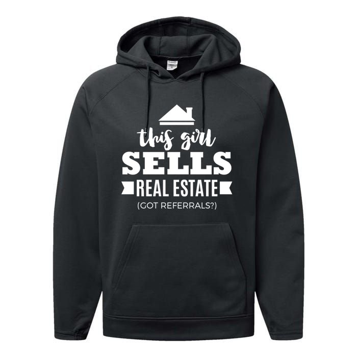 Funny Real Estate Agent Realtor Gift Got Referrals Performance Fleece Hoodie