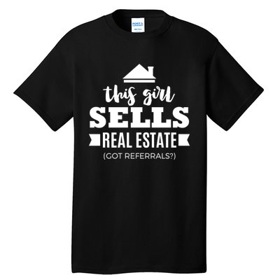 Funny Real Estate Agent Realtor Gift Got Referrals Tall T-Shirt