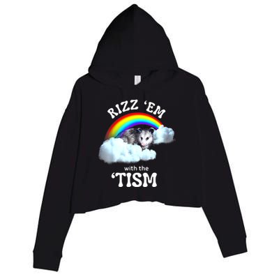 Funny Rizz Em With The Tism Meme Autistic Opossum Autism Awareness Gift Crop Fleece Hoodie