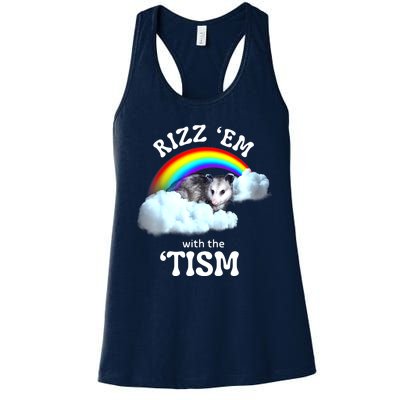 Funny Rizz Em With The Tism Meme Autistic Opossum Autism Awareness Gift Women's Racerback Tank