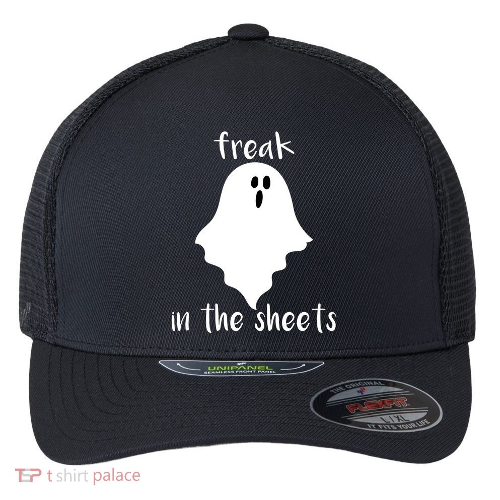 Freak in the Sheets Funny Halloween Flexfit Unipanel Trucker Cap