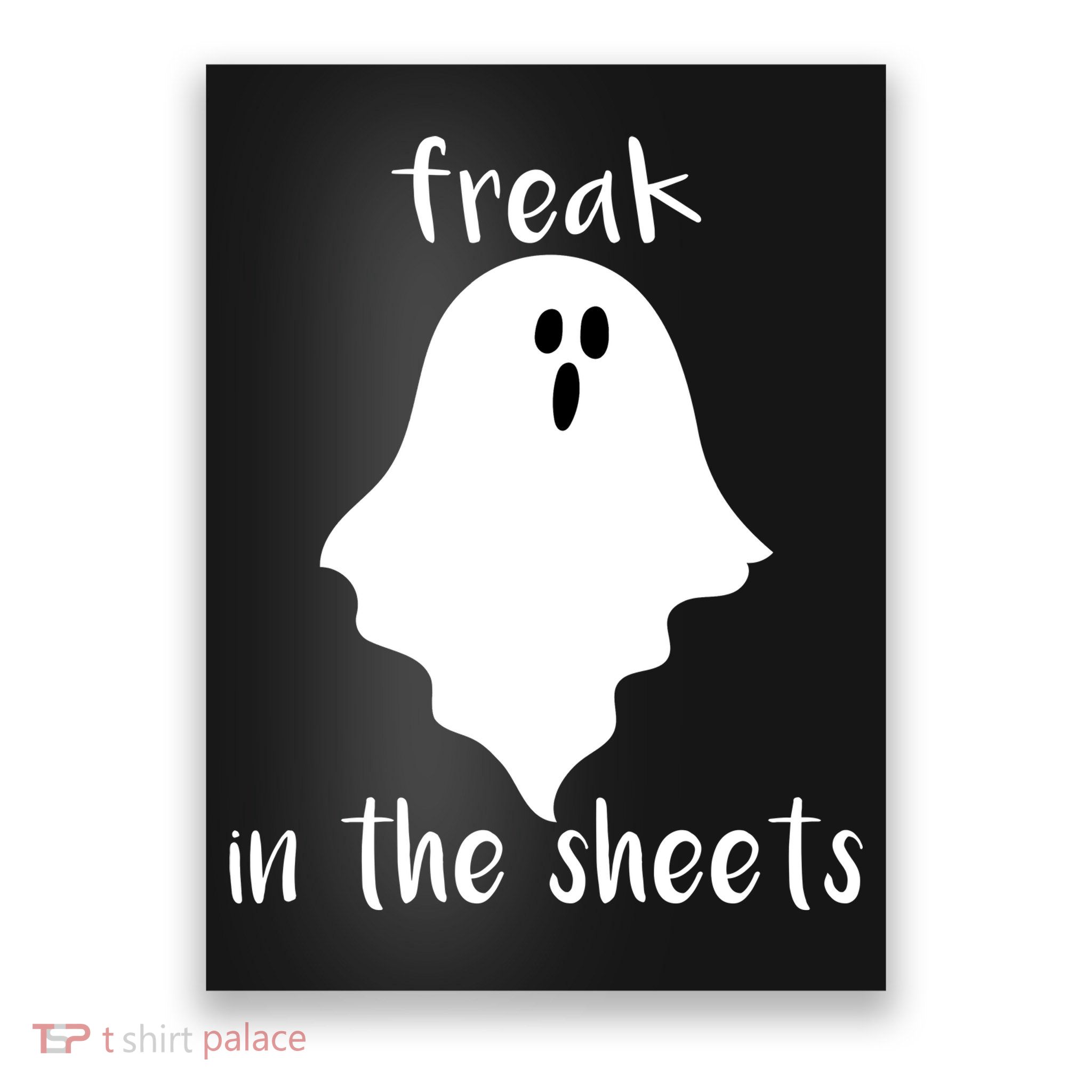 Freak in the Sheets Funny Halloween Poster