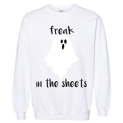 Freak in the Sheets Funny Halloween Garment-Dyed Sweatshirt