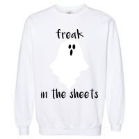 Freak in the Sheets Funny Halloween Garment-Dyed Sweatshirt