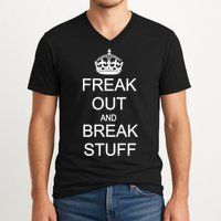 Freak Out And Break Stuff V-Neck T-Shirt