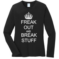 Freak Out And Break Stuff Ladies Long Sleeve Shirt