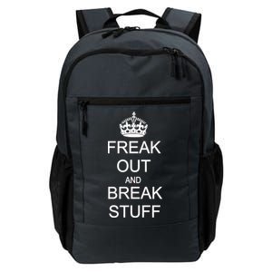 Freak Out And Break Stuff Daily Commute Backpack