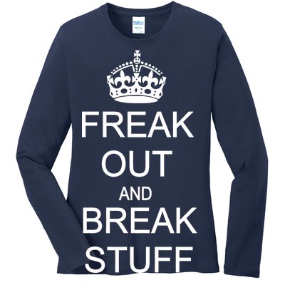 Freak Out And Break Stuff Ladies Long Sleeve Shirt