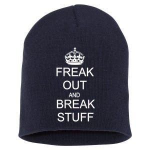 Freak Out And Break Stuff Short Acrylic Beanie