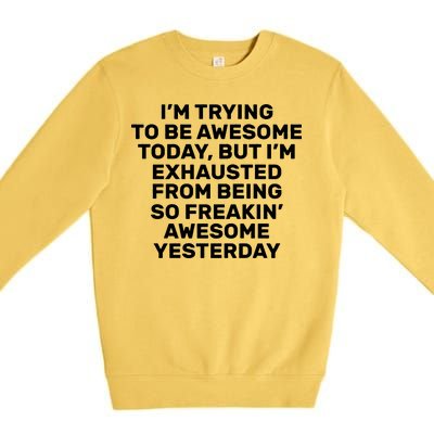 Freakin Awesome Premium Crewneck Sweatshirt