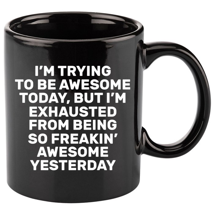 Freakin Awesome 11oz C Handle Ceramic Mug
