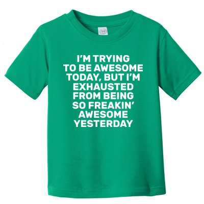 Freakin Awesome Toddler T-Shirt