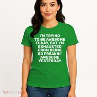 Freakin Awesome Womens T-Shirt