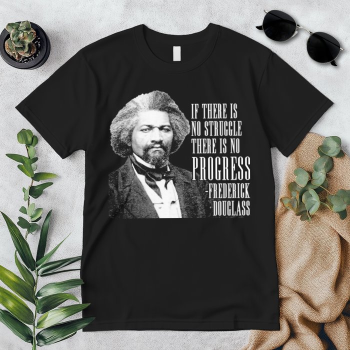 Frederick Douglass History Quote Premium T-Shirt