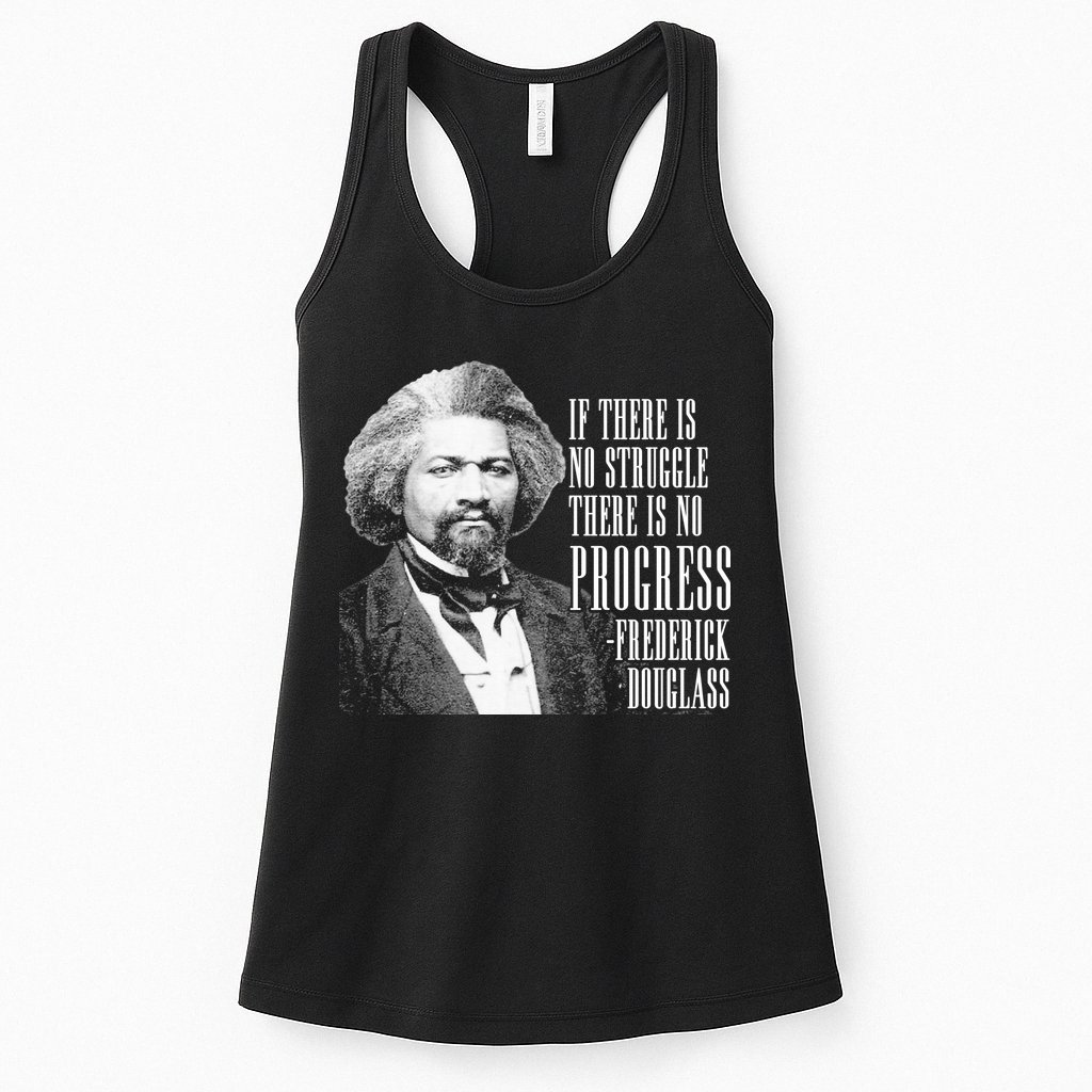 Frederick Douglass History Quote Womens Tank Top