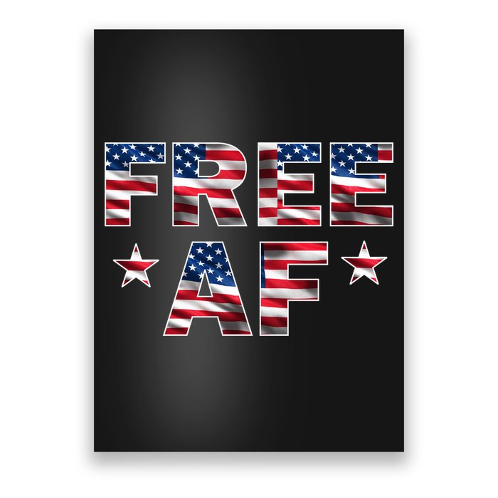FREE AF American Pride USA Poster