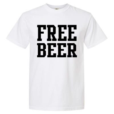 Free Beer Logo Garment-Dyed Heavyweight T-Shirt