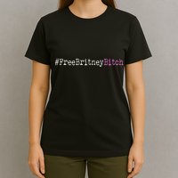 Free Britney B*tch Meme T-Shirt