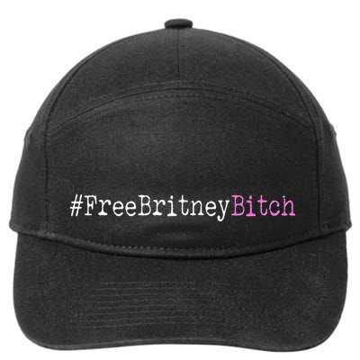 Free Britney B*tch Meme 7-Panel Snapback Hat