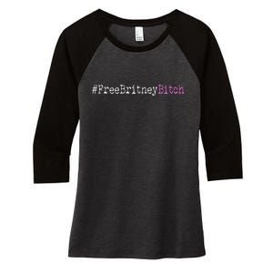 Free Britney B*tch Meme Women's Tri-Blend 3/4-Sleeve Raglan Shirt