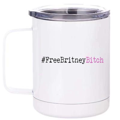 Free Britney B*tch Meme 12 oz Stainless Steel Tumbler Cup