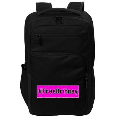 Free Britney Hashtag FreeBritney Impact Tech Backpack