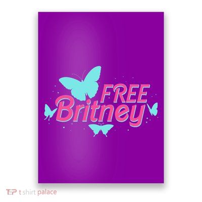 Free Britney Meme Butterflies Poster