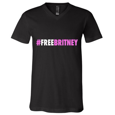 Free Britney Meme Fight For Britney V-Neck T-Shirt