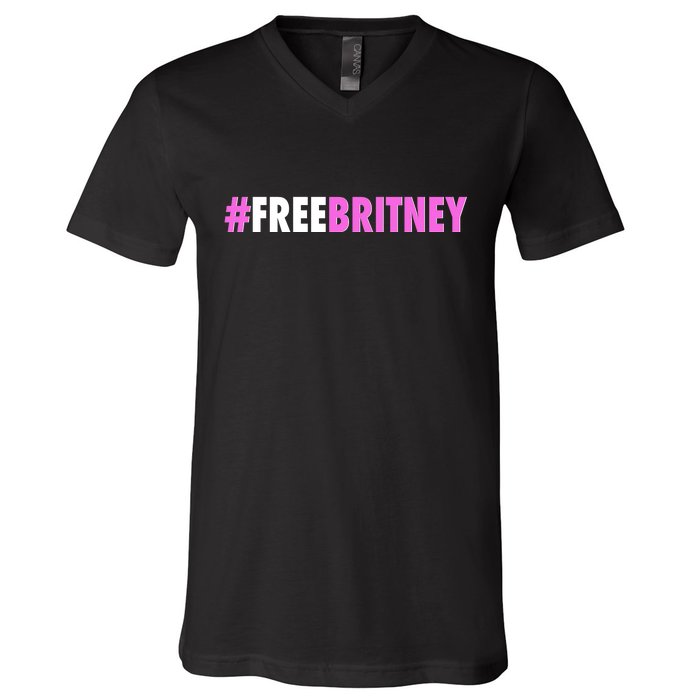 Free Britney Meme Fight For Britney V-Neck T-Shirt