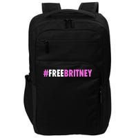 Free Britney Meme Fight For Britney Impact Tech Backpack