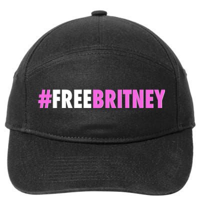 Free Britney Meme Fight For Britney 7-Panel Snapback Hat