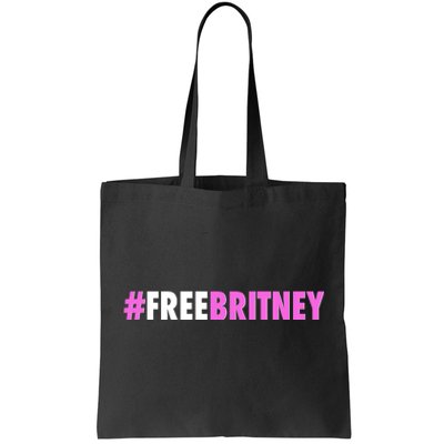 Free Britney Meme Fight For Britney Tote Bag