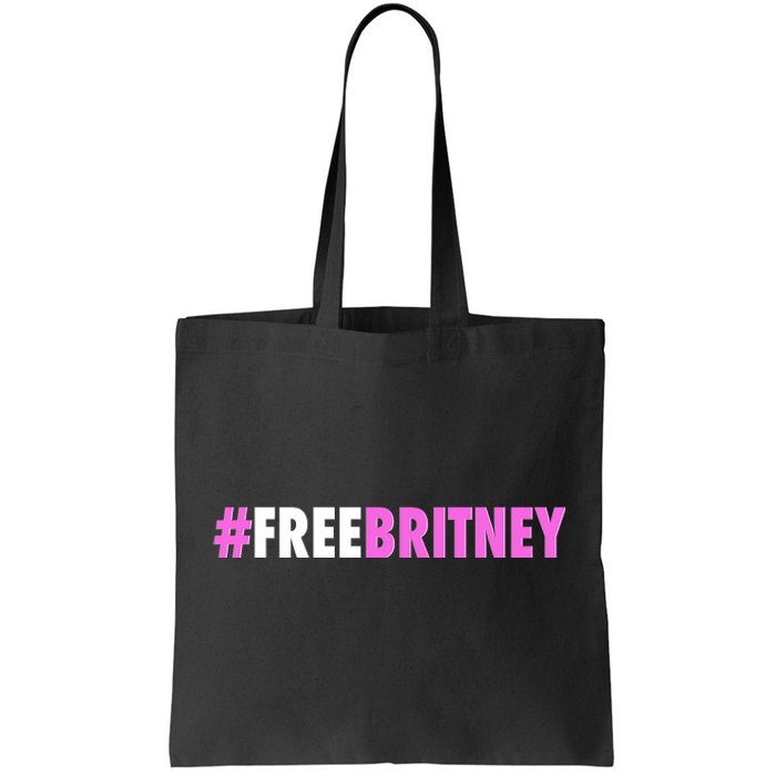 Free Britney Meme Fight For Britney Tote Bag