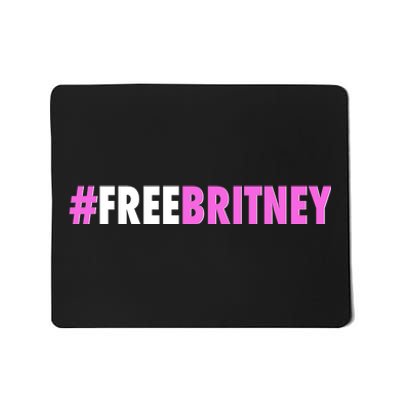 Free Britney Meme Fight For Britney Mousepad