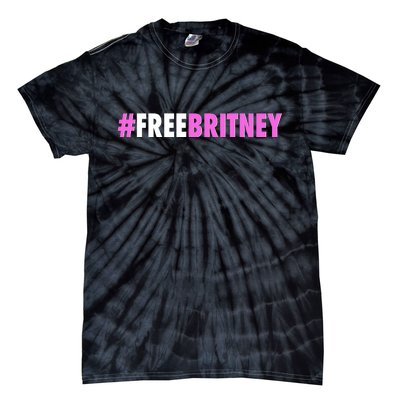 Free Britney Meme Fight For Britney Tie-Dye T-Shirt