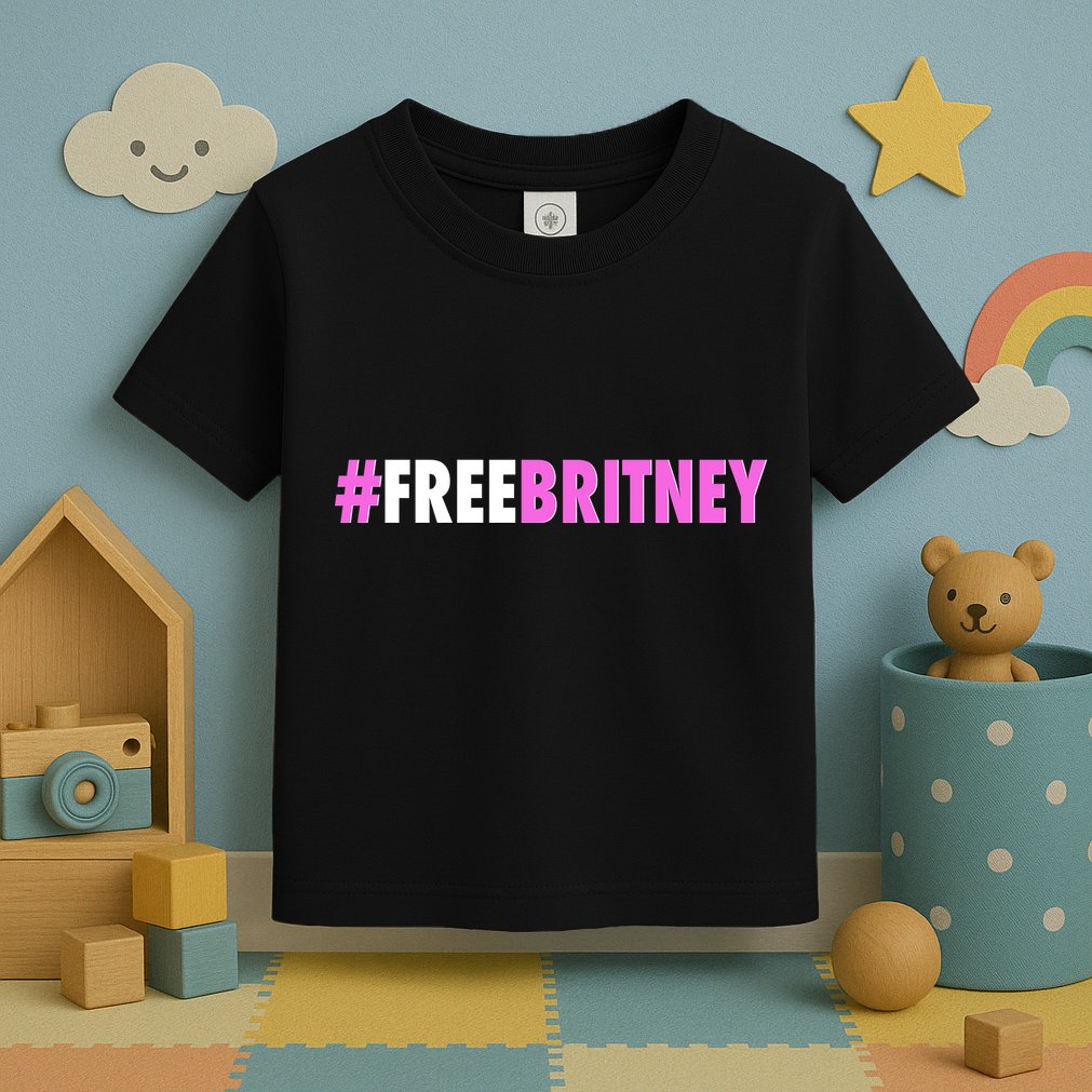 Free Britney Meme Fight For Britney Toddler T-Shirt