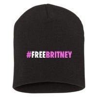 Free Britney Meme Fight For Britney Short Acrylic Beanie