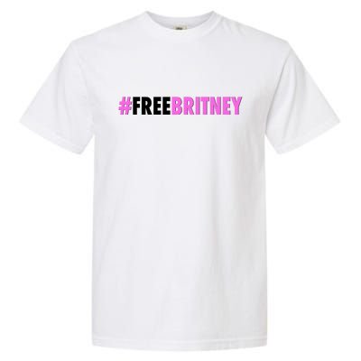 Free Britney Meme Fight For Britney Garment-Dyed Heavyweight T-Shirt