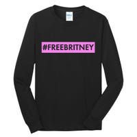 Free Britney Meme Movement Tall Long Sleeve T-Shirt