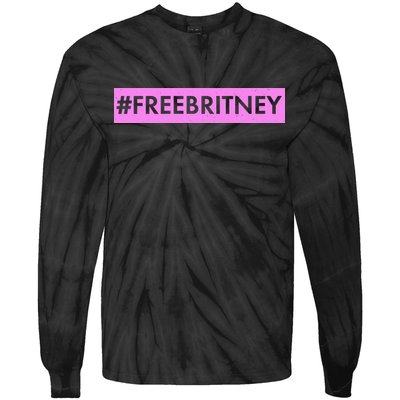 Free Britney Meme Movement Tie-Dye Long Sleeve Shirt