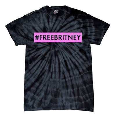 Free Britney Meme Movement Tie-Dye T-Shirt