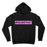 Free Britney Meme Movement Tall Hoodie