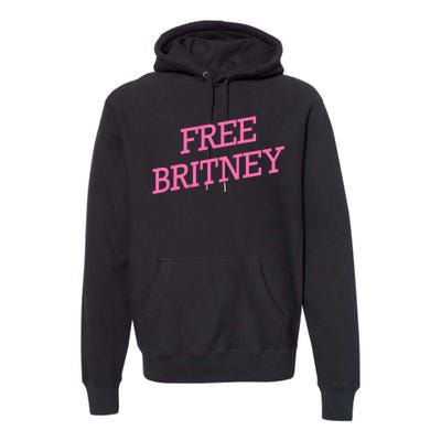 Free Britney pink Premium Hoodie